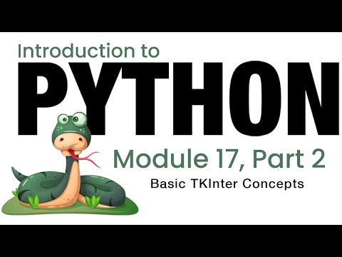 Python Module 17 Basic Tkinter Concepts Fall 2023