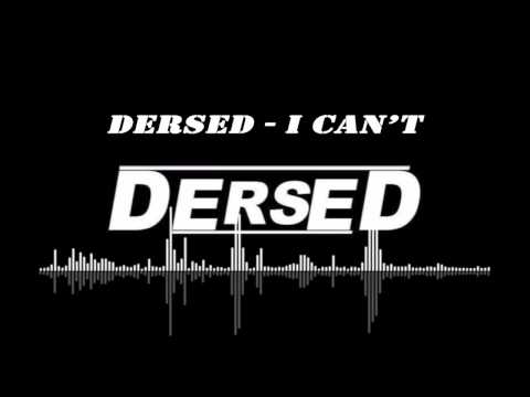 Dersed - I Can't (Vocal Mix)