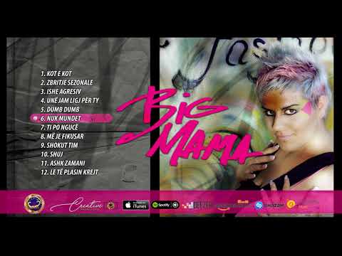 Big Mama - Nuk mundet