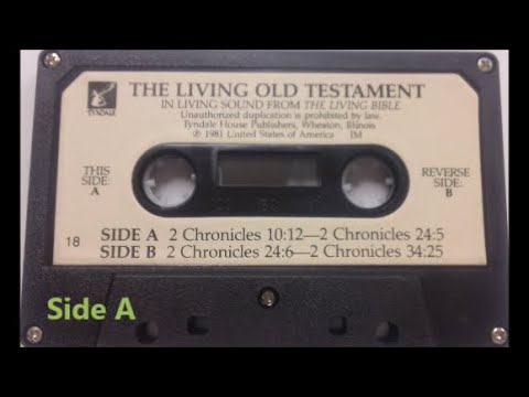 18A The Living Bible OT 2 Chronicles 10:12-24:5 cassette 1981