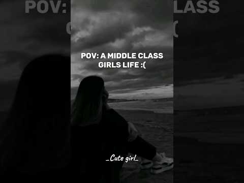 Pov: a middle class girls life...#ytshorts #viral #trending #fypシ #youtubeshorts #shorts #subscribe