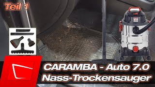 CARAMBA Auto 7.0 Nass-Trockensauger im Test - Auto saugen und Nass reinigen für fairen Preis! Teil 1