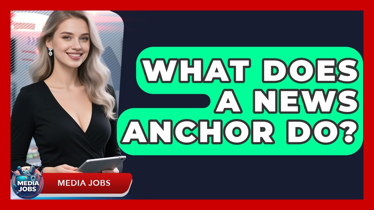 What Does a News Anchor Do? | Media Jobs