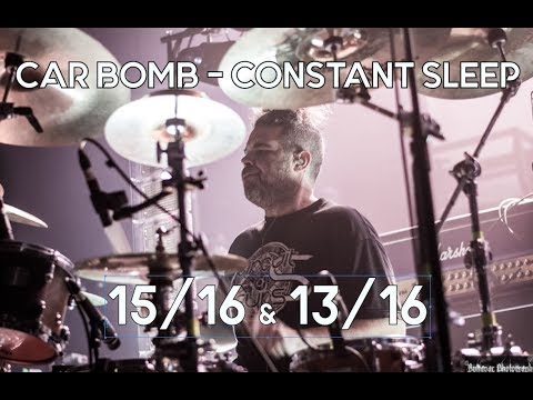 Odd Drum Grooves From Car Bomb's Constant Sleep | 15/16 and 13/16 Odd Time Signature