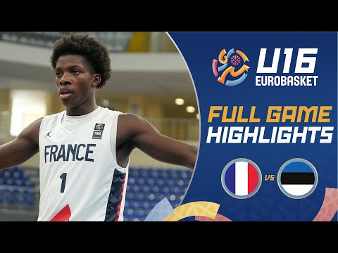 France 🇫🇷 vs Estonia 🇪🇪 | Highlights | FIBA U16 EuroBasket 2025