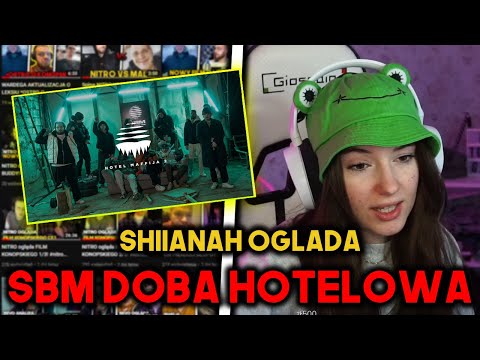 SHINAAH ogląda NOWĄ PIOSENKE SB Maffija - Doba hotelowa + co to za bluza lanek?