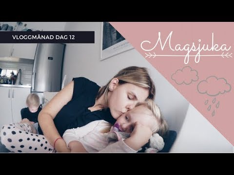 Vloggmånad dag 12 - MAGSJUKA!