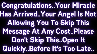 🤑🤑 CONGRATULATIONS! YOUR MIRACLE HAS ARRIVED..YOUR ANGEL IS NOT ALLOWING YOU TO SKIP THIS MESSAGE..