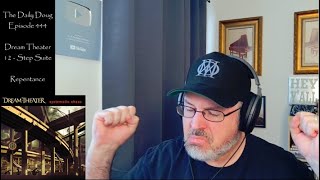 Repentance &amp; The Shattered Fortress (Dream Theater) Reaction &amp; Analysis | The Daily Doug (Ep. 444)