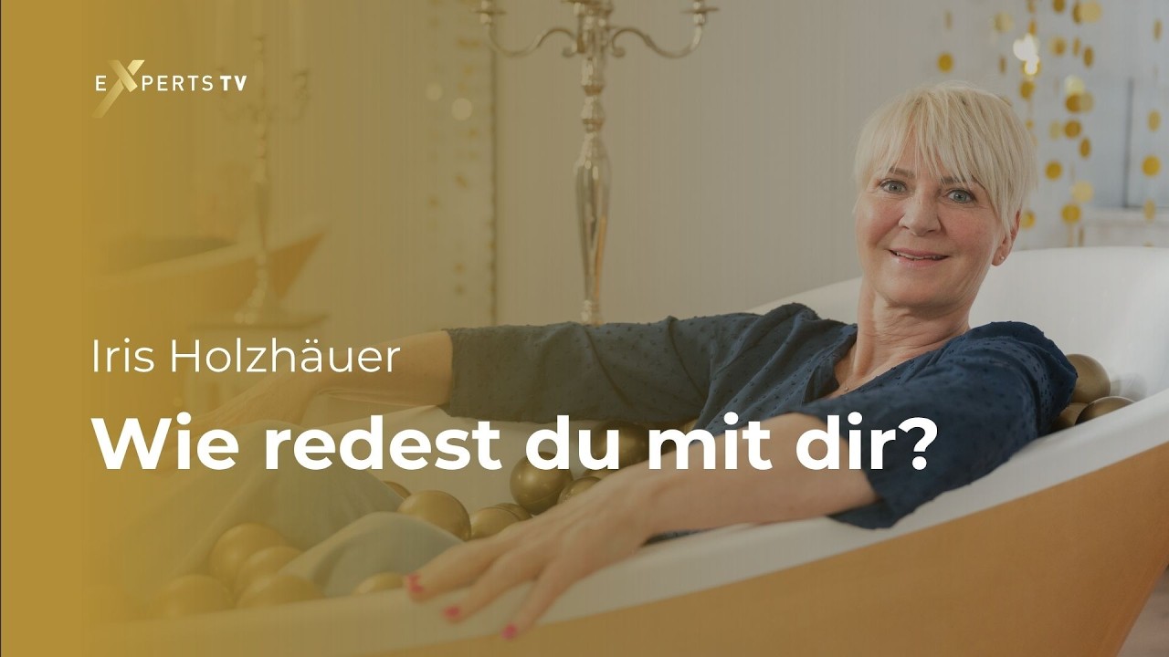 Was wäre, wenn deine Gedanken das Problem sind? | Iris Holzhäuer | Experts TV | Interview