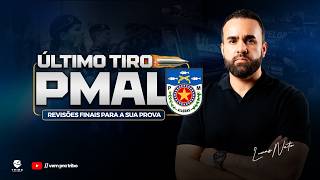ÚLTIMO TIRO PMAL: Revisões finais para a sua prova! 🚨🎯🔥 | Lucas Neto. Tribo Concursos.