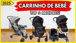 Qual MELHOR Carrinho de Bebê Comprar em 2025? ITOP 3 Carrinho de Bebê I Escolha o PERFEITO pra Você!