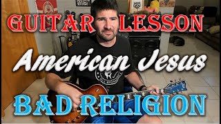 How To Play "American Jesus" by Bad Religion - Guitar Lesson (with guitar tab!)