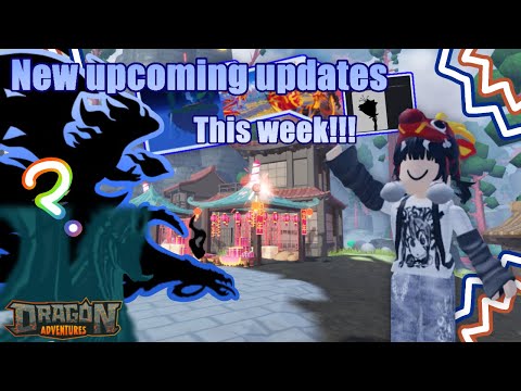 New upcoming updates so far!!! ( Dragon Adventures Roblox )