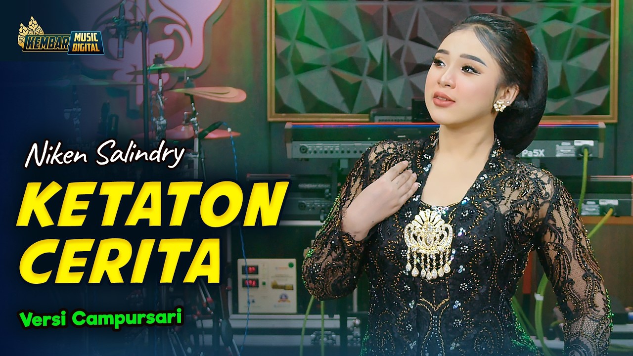 KETATON CERITA - Kembar Campursari by NIKEN SALINDRY — Official Music Video