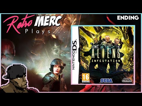 Retro Merc Plays - ALIENS INFESTATION (Final) [Nintendo DS Gameplay] #06
