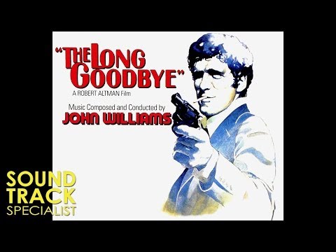 John Williams | The Long Goodbye (1973) | Jack Sheldon