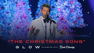 Brett Eldredge - &quot;The Christmas Song&quot; (Glow, An Evening with Brett Eldredge)