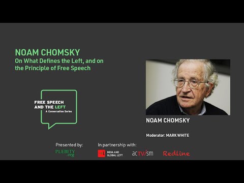 Noam Chomsky on What Defines the Left and on the Principle of Free Speech