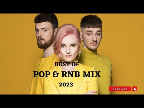 BEST OF POP RNB MIX 2023 |POP RNB 2012-2018|FT KHALID,SIA,CLEAN BANDIT,AVICII,ELLIE GOULDING,RIHANNA