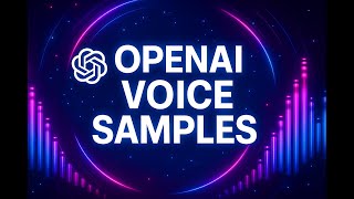 OpenAI TTS Voice Samples