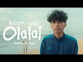 Olalai Official Music Video I Kelithee X OfRo I Dir By Ken Royson I AttiCulture
