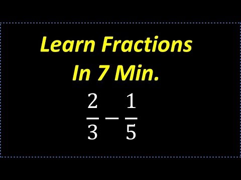 Learn Fractions In 7 min ( Fast Review on How To Deal With Fractions)
