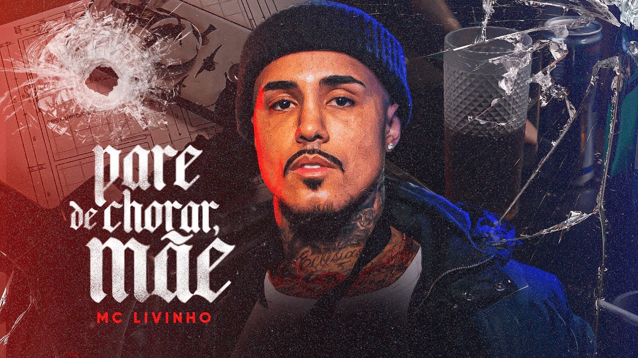 MC Livinho - Pare de Chorar Mãe
