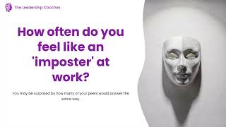 Imposter Syndrome, or Just Awareness? Webinar