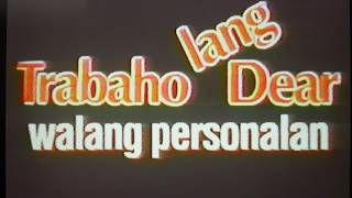 Trabaho lang dear, walang personalan 1997 Theatrical Trailer