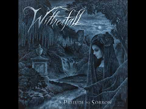 WITHERFALL - A Prelude To Sorrow (OFFICIAL ALBUM STREAM)