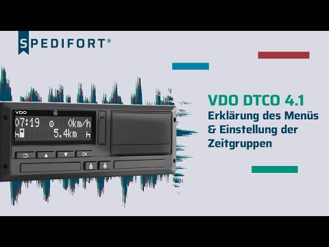 Intelligenter Tachograph VDO DTCO 4.1 - Menüführung & Einstellung der Zeitgruppen