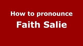 How to pronounce Faith Salie