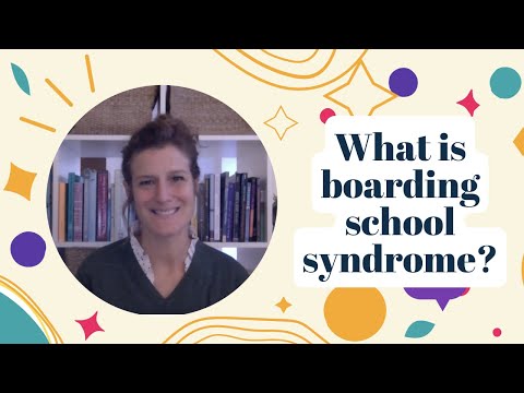 Boarding school syndrome