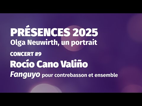 Présences 2025 - Concert #09 [Rocío Cano Valiño] LINEA