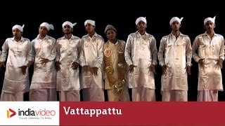 Vattappattu - the male version of Oppana 