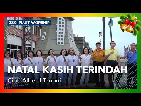 Natal Kasih Terindah | VG Usin & Waski | GSKI Pluit Worship