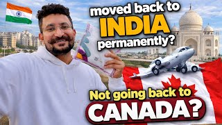 Never Going Back To CANADA? 🇨🇦❌ Loving My Life in INDIA 🇮🇳❤️