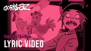 Gorillaz - Captain Chicken ft. Del The Funky Homosapien (Lyric Video)