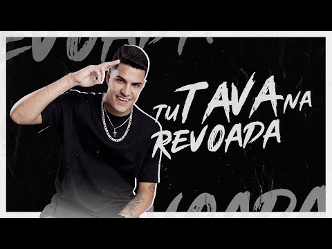 Tu Tava Na Revoada