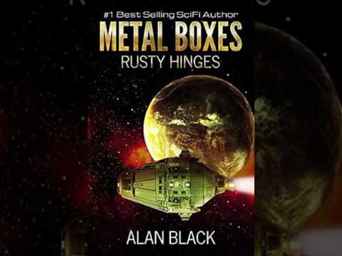 Metal Boxes   Rusty Hinges Book #3   by Alan Black Audiobook