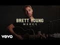Brett Young - “Mercy” Official Performance & Meaning | Vevo Brett Young - “Mercy” Official Performance & Meaning | Vevo