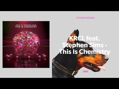 KRCL feat. Stephen Sims - This Is Chemistry