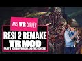 New Resident Evil 2 VR Mod Gameplay Part Three - BECOMING SHERRY BIRKIN! - Ian's VR Corner