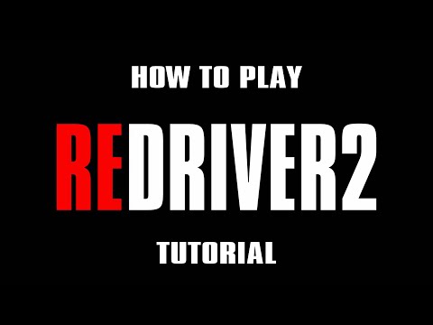 REDRIVER 2 - How To Play (Installation Tutorial)