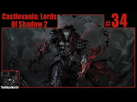 Castlevania: Lords Of Shadow 2 Playthrough | Part 34
