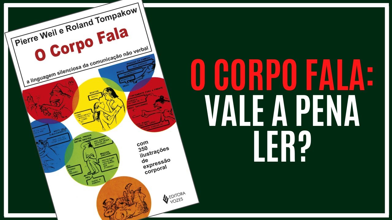 Livro O Corpo Fala resumo em 5 minutos