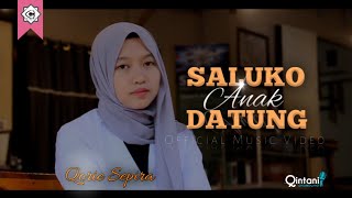 Download lagu SALUKO ANAK DATUNG | Qorie Sepira [ ] Cover lagu kerinci terbaru 2020 mp3