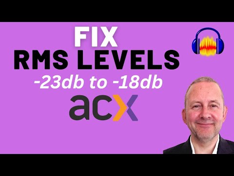 How to Change RMS for AUDIOBOOKS on ACX