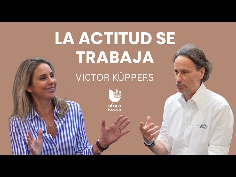 Víctor Küppers nos dice cómo mantener actitud positiva en tiempos convulsos | Elijo se feliz